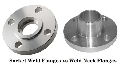 Socket Weld Flanges vs Weld Neck Flanges Socket Weld Flanges vs Weld Neck Flanges